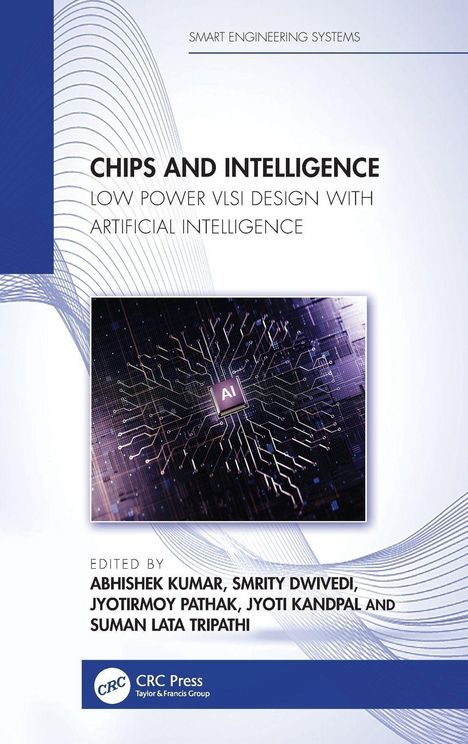 Text: "CHIPS AND INTELLIGENCE: LOW POWER VLSI DESIGN WITH ARTIFICIAL INTELLIGENCE". Blau-weißes technisches Cover.