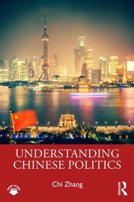 Buchtitel: "Understanding Chinese Politics" von Chi Zhang. Skyline von Shanghai, prominent der Oriental Pearl Tower.