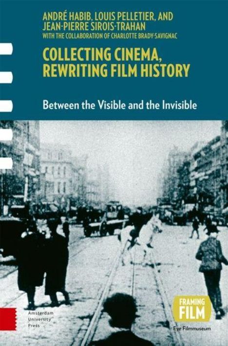 "Collecting Cinema, Rewriting Film History: Between the Visible and the Invisible." Schwarz-weiß-Foto einer belebten Straße.