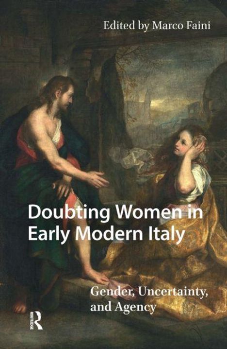 "Doubting Women in Early Modern Italy" von Marco Faini. Eine Illustration zeigt zwei Menschen in historischer Kleidung im Gespräch.