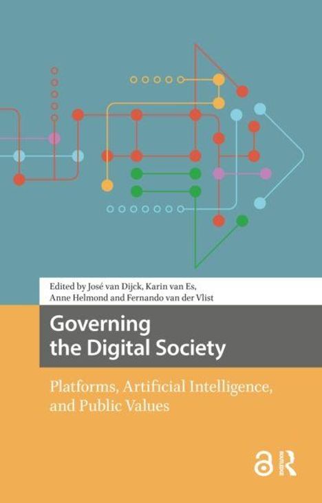 Titel: "Governing the Digital Society". Herausgeber: José van Dijck, Karin van Es, Anne Helmond, Fernando van der Vlist. Bunte Linien und Kreise.