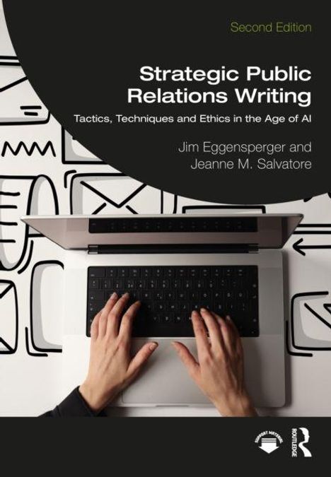 „Second Edition, Strategic Public Relations Writing“ ist in weißer Schrift auf schwarzem Hintergrund. Hände an Laptop.