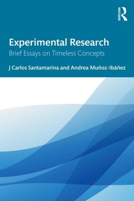 „Experimental Research: Brief Essays on Timeless Concepts“ von J Carlos Santamarina und Andrea Muñoz-Ibáñez. Blau-weißes abstraktes Design.