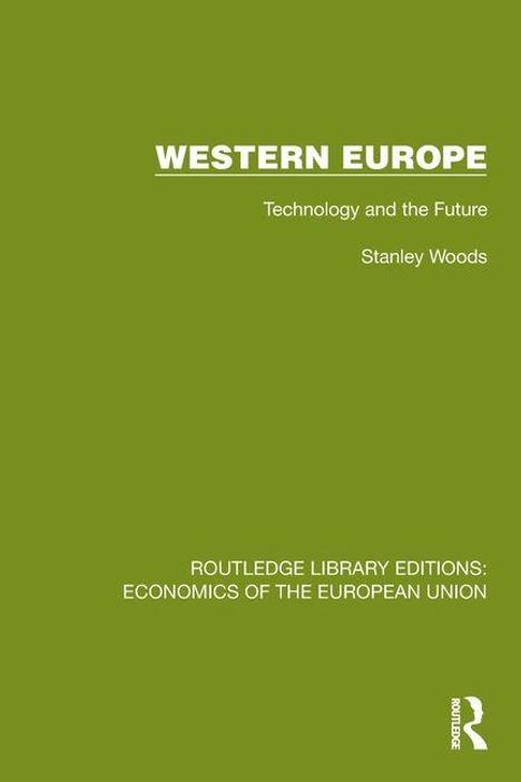 "Western Europe: Technology and the Future" von Stanley Woods; grüner Hintergrund, schlichtes Design.