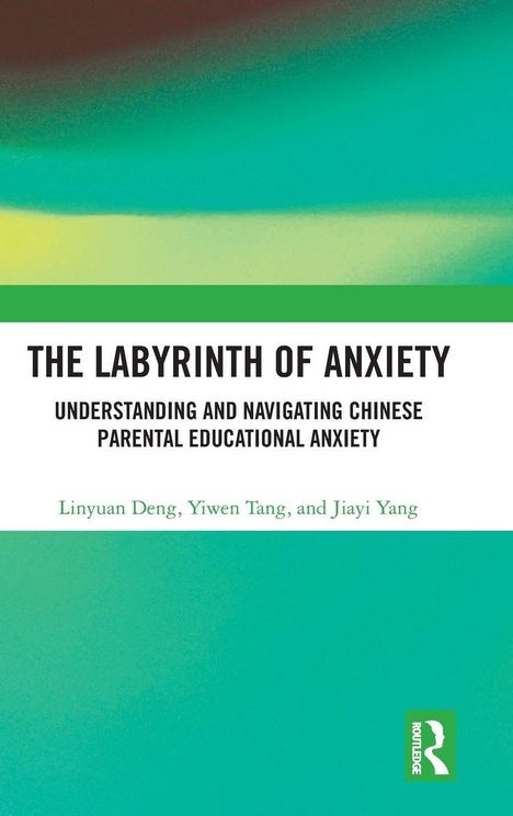 "The Labyrinth of Anxiety" ist auf einem abstrakten grün-gelben Hintergrund mit dem Routledge-Logo unten rechts.