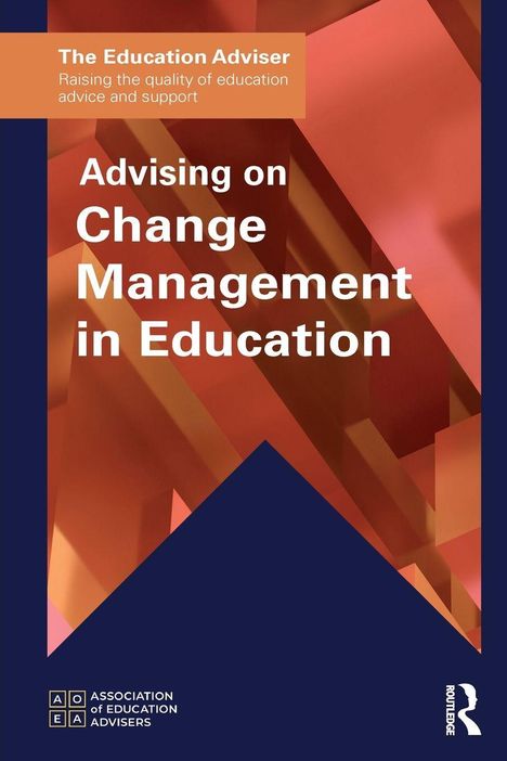 Text: "Advising on Change Management in Education." Hintergrund aus abstrakten, rot-orange geometrischen Formen.