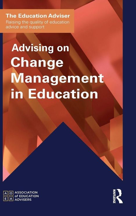 Text: "The Education Adviser", "Advising on Change Management in Education", "Association of Education Advisers".  
Hintergrund: Abstrakte Formen in Rot und Blau.