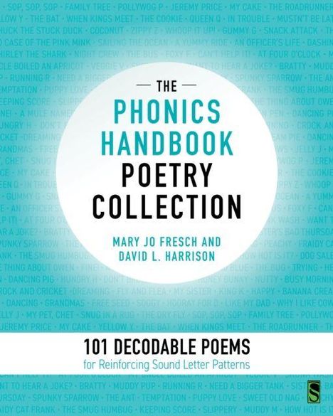 "The Phonics Handbook Poetry Collection" von Mary Jo Fresch und David L. Harrison, 101 entschlüsselbare Gedichte.