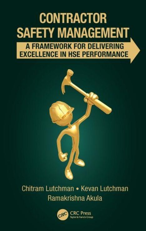 Text: "CONTRACTOR SAFETY MANAGEMENT: A FRAMEWORK FOR DELIVERING EXCELLENCE IN HSE PERFORMANCE." Figur mit Helm und Hammer.