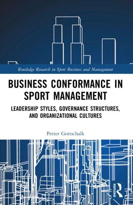 Text: "Business Conformance in Sport Management: Leadership Styles, Governance Structures, and Organizational Cultures." stille Buchcover mit blau-weißem Design und stilisierten Gebäuden im Hintergrund.