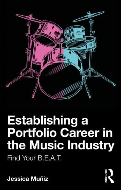 „Establishing a Portfolio Career in the Music Industry“. Illustration eines Schlagzeugs in Pink und Blau.