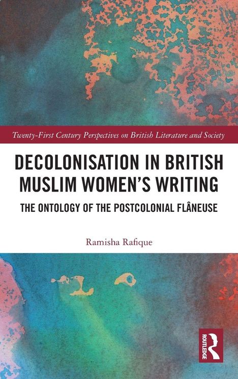 „DECOLONISATION IN BRITISH MUSLIM WOMEN'S WRITING“ in schwarzem Text auf weißem Hintergrund, darunter bunte abstrakte Muster.