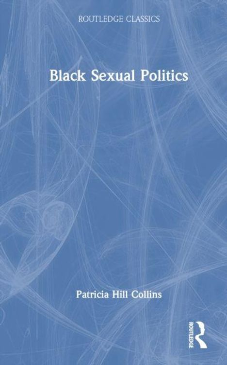 "Black Sexual Politics" und "Patricia Hill Collins" auf blauem Hintergrund mit abstrakten Linien.