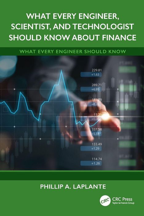 Textheader: "WHAT EVERY ENGINEER, SCIENTIST, AND TECHNOLOGIST SHOULD KNOW ABOUT FINANCE." Darunter sind Hand und Diagramm.