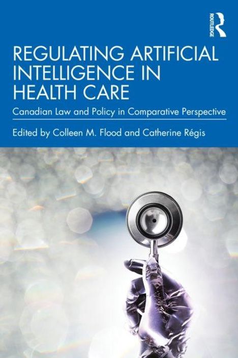 "Regulating Artificial Intelligence in Health Care" steht oben, darunter ein Stethoskop in einer gloved Hand.
