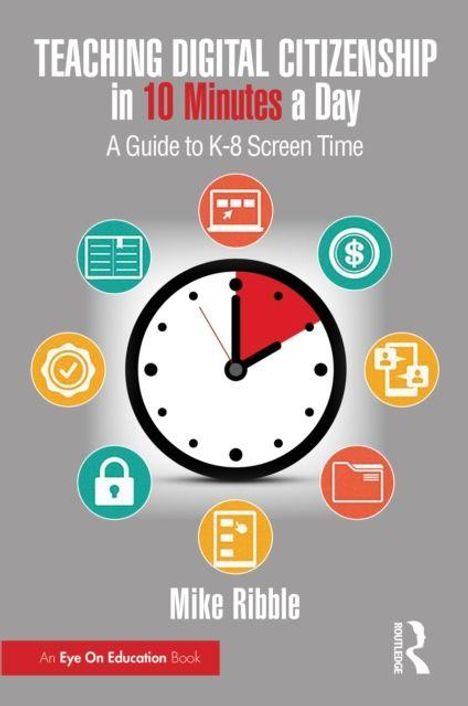 "Teaching Digital Citizenship in 10 Minutes a Day" zeigt eine Uhr umgeben von digitalen Symbolen auf grauem Hintergrund.