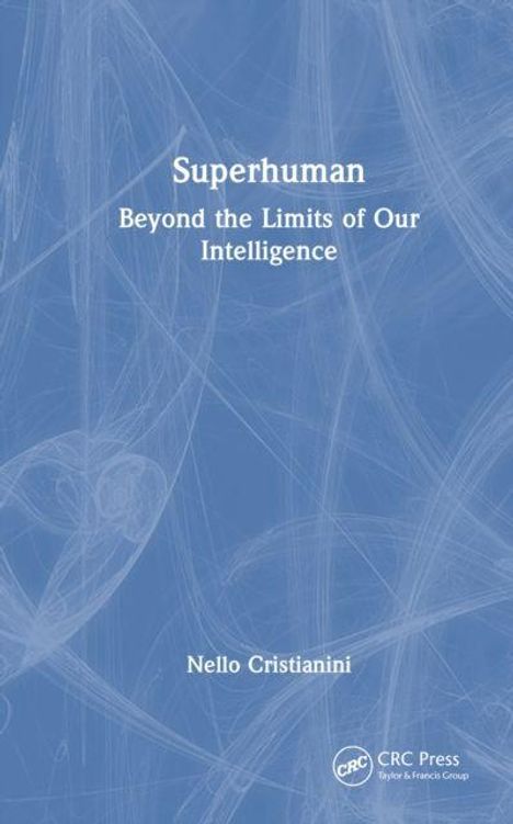 "Superhuman: Beyond the Limits of Our Intelligence" von Nello Cristianini vor blauem Hintergrund.