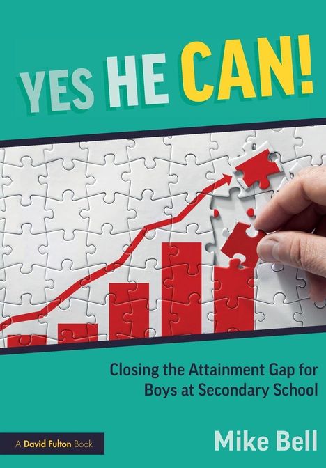 "YES HE CAN!" und "Closing the Attainment Gap for Boys at Secondary School" stehen auf einem Puzzle mit steigender Grafik.