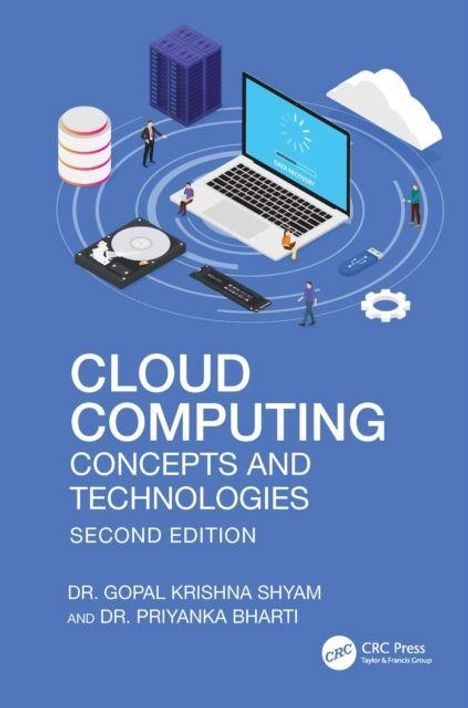 "Cloud Computing Concepts and Technologies, Second Edition, Dr. Gopal Krishna Shyam, Dr. Priyanka Bharti." Illustration zeigt Laptop und Cloud-Symbole.