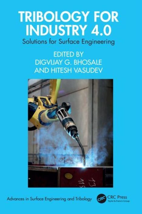 "TRIBOLOGY FOR INDUSTRY 4.0", Buchcover mit einem Roboterarm, der an einer Metalloberfläche arbeitet.