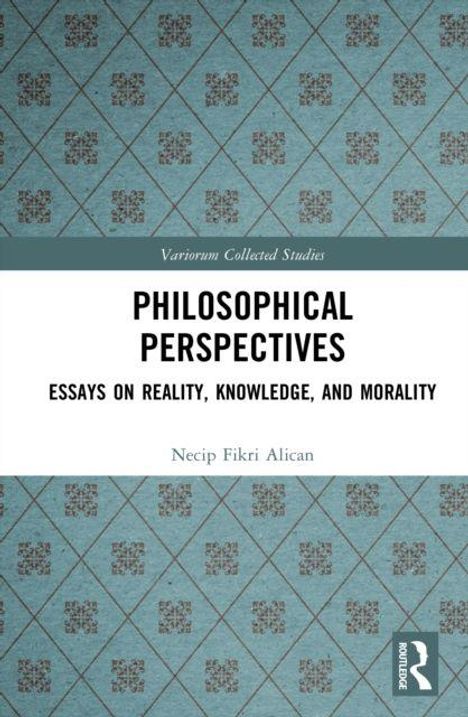 "PHILOSOPHICAL PERSPECTIVES" oben, darunter "ESSAYS ON REALITY, KNOWLEDGE, AND MORALITY". Blaues Muster im Hintergrund.