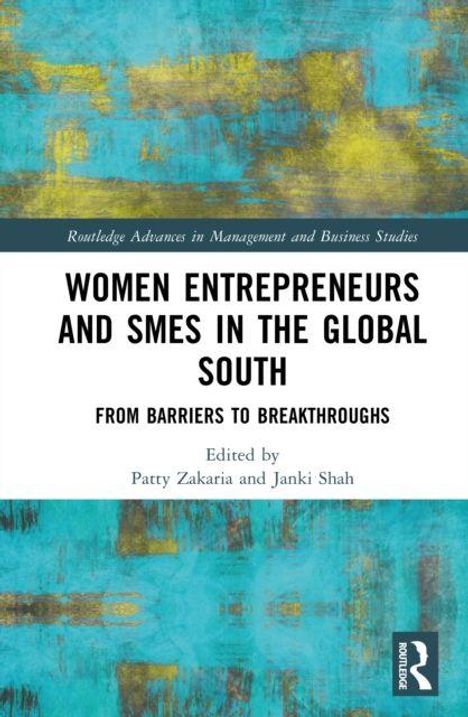 Titel: WOMEN ENTREPRENEURS AND SMES IN THE GLOBAL SOUTH. Hintergrund in Blau und Gelb mit Routledge-Logo.