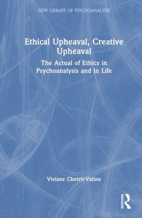 Buchtitel: "Ethical Upheaval, Creative Upheaval". Autor: Viviane Chetrit-Vatine. Blauer Hintergrund mit abstraktem Muster.