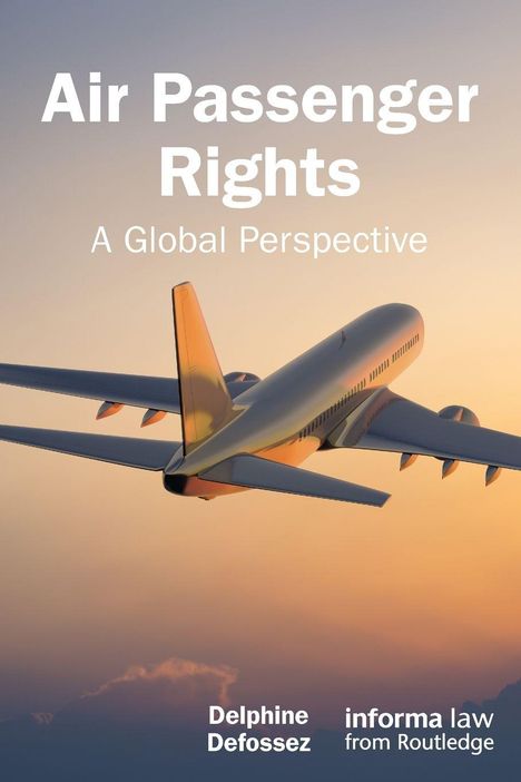 "Air Passenger Rights: A Global Perspective". Darunter ein fliegendes Flugzeug, Sonnenuntergang im Hintergrund.