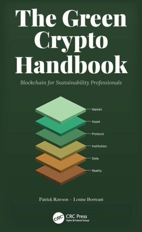 „The Green Crypto Handbook“; Schichten in Pyramidenform mit Labels: Market, Asset, Protocol, Institution, Data, Reality.