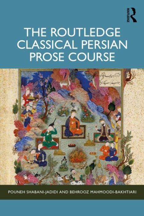 "The Routledge Classical Persian Prose Course" steht oben, darunter buntes, detailliertes persisches Miniatur-Gemälde mit Figuren.