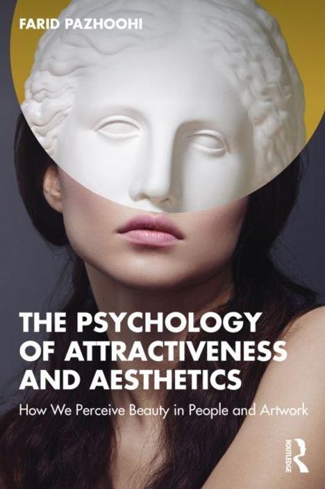 Titel: "The Psychology of Attractiveness and Aesthetics". Gesicht einer Frau mit antiker Skulpturmaske vermischt.