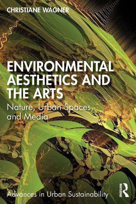 "ENVIRONMENTAL AESTHETICS AND THE ARTS. Grüntöne und organische Muster vermischt in abstrakter Kunst mit weißem Text."