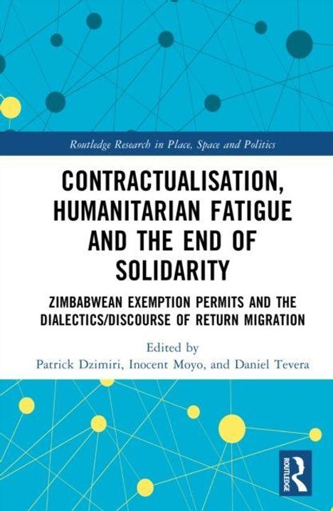 Text: "CONTRACTUALISATION, HUMANITARIAN FATIGUE AND THE END OF SOLIDARITY." Blaues geometrisches Muster im Hintergrund.