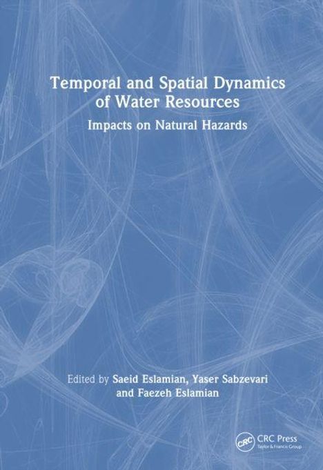 Titel: "Temporal and Spatial Dynamics of Water Resources: Impacts on Natural Hazards." Blaue abstrakte Muster im Hintergrund.