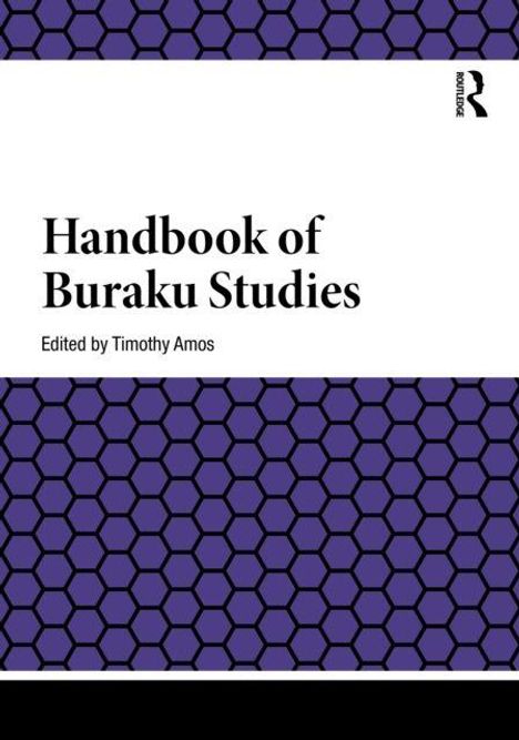 „Handbook of Buraku Studies, Edited by Timothy Amos“. Honigwabenmuster in Lila und Schwarz mit einem Logo rechts oben.