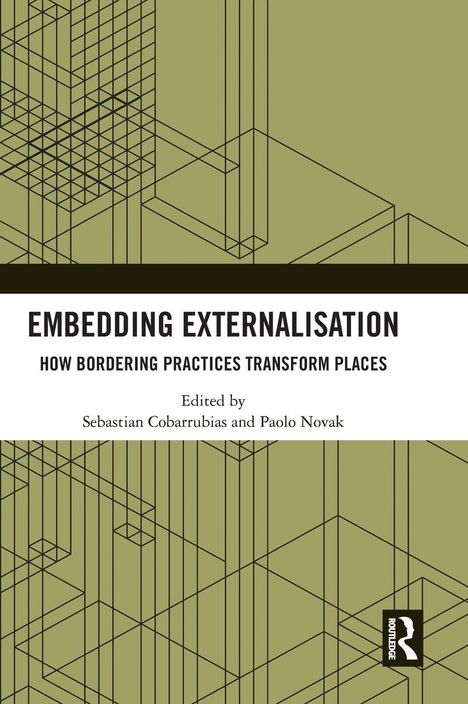 „Embedding Externalisation: How Bordering Practices Transform Places“, gestaltet mit Linien auf olivgrünem Hintergrund.