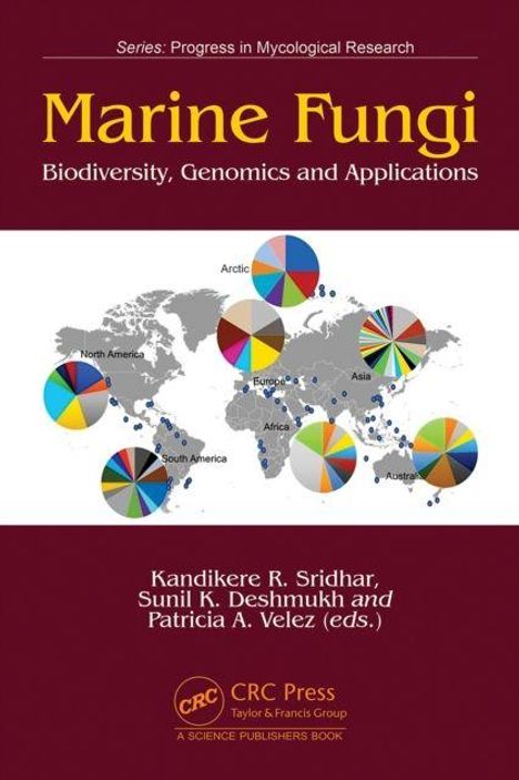 Marine Fungi: Biodiversity, Genomics and Applications. Weltkarte mit farbigen Diagrammen. Autorennamen unten. CRC Press-Logo.