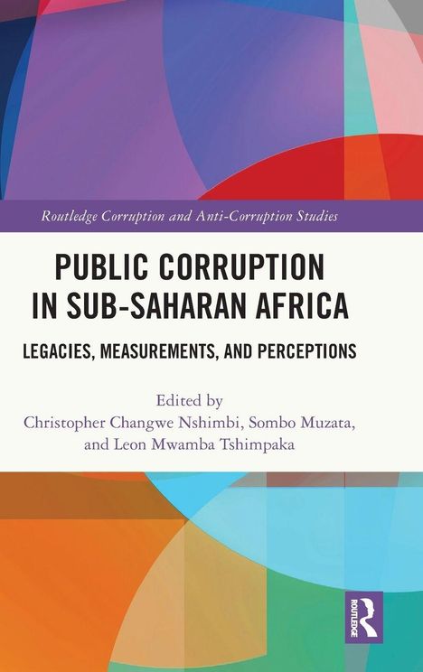 "Public Corruption in Sub-Saharan Africa" beschreibt ein Buch über Korruption. Buntes geometrisches Design mit Routledge-Logo.