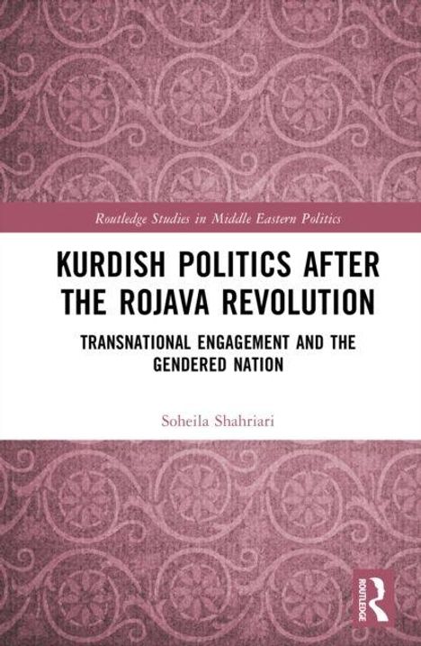 „Kurdish Politics After the Rojava Revolution“ von Soheila Shahriari. Rosa ornamental gemusterter Hintergrund.