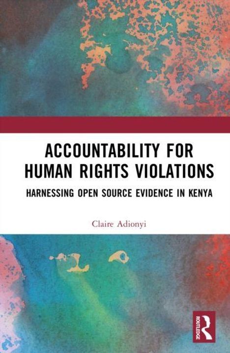 „Accountability for Human Rights Violations: Harnessing Open Source Evidence in Kenya“ von Claire Adionyi. Buntes abstraktes Design.
