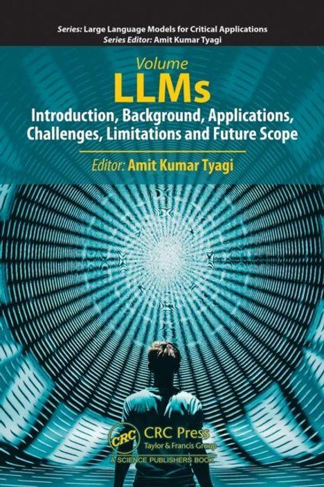 "Volume LLMs: Introduction, Background, Applications, Challenges, Limitations and Future Scope." Person vor digitalem Muster.