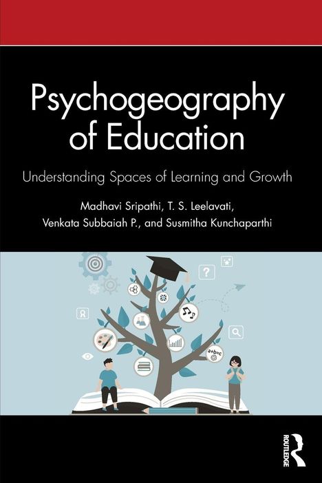 „Psychogeography of Education“, darunter „Understanding Spaces of Learning and Growth“. Illustration: Baum wächst aus Buch.