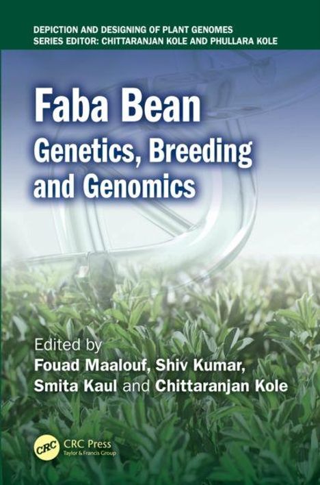 "Faba Bean Genetics, Breeding and Genomics", Herausgeber: Fouad Maalouf, Shiv Kumar, Smita Kaul, Chittaranjan Kole. Unten: grüne Pflanzen.