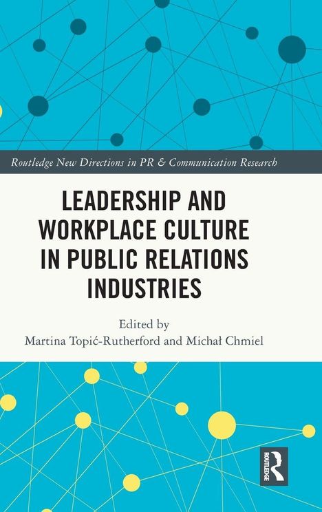 Titel: Leadership and Workplace Culture in Public Relations Industries. Blaues geometrisches Muster im Hintergrund.