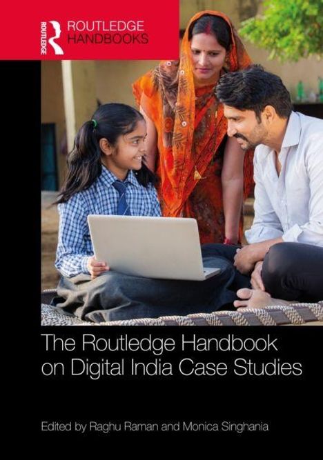 "The Routledge Handbook on Digital India Case Studies. Edited by Raghu Raman and Monica Singhania."  
Ein Mädchen mit Laptop, Eltern schauen zu.