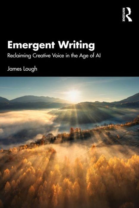 „Emergent Writing“ von James Lough. Sonnenuntergang über nebligen Bergen und herbstlichen Bäumen. Routledge-Logo.
