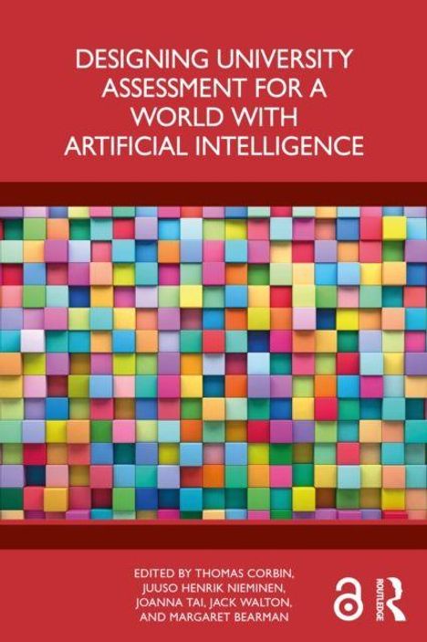DESIGNING UNIVERSITY ASSESSMENT FOR A WORLD WITH ARTIFICIAL INTELLIGENCE. Hintergrund: Bunte Quadrate.