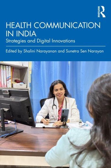 "Health Communication in India: Strategies and Digital Innovations." Eine Ärztin spricht mit einer Patientin.