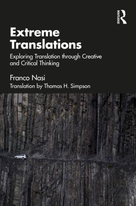 "Extreme Translations: Exploring Translation durch kreative und kritische Ansätze." Steinmauer, Auto darauf.
