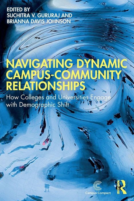 Titel: "NAVIGATING DYNAMIC CAMPUS-COMMUNITY RELATIONSHIPS"; abstrakte blaue Wirbel. Logos von Campus Compact und Routledge.